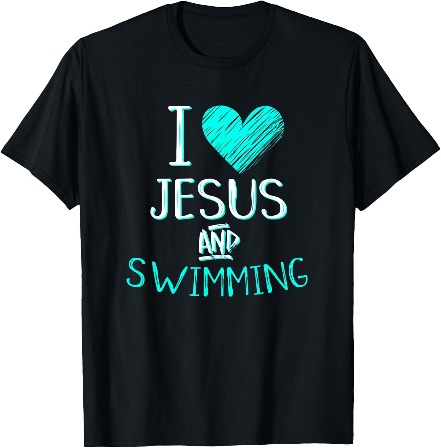 I Love Jesus And Swimming Christian Swimmer Birthday Gift T-Shirt - T-Shirt | Black