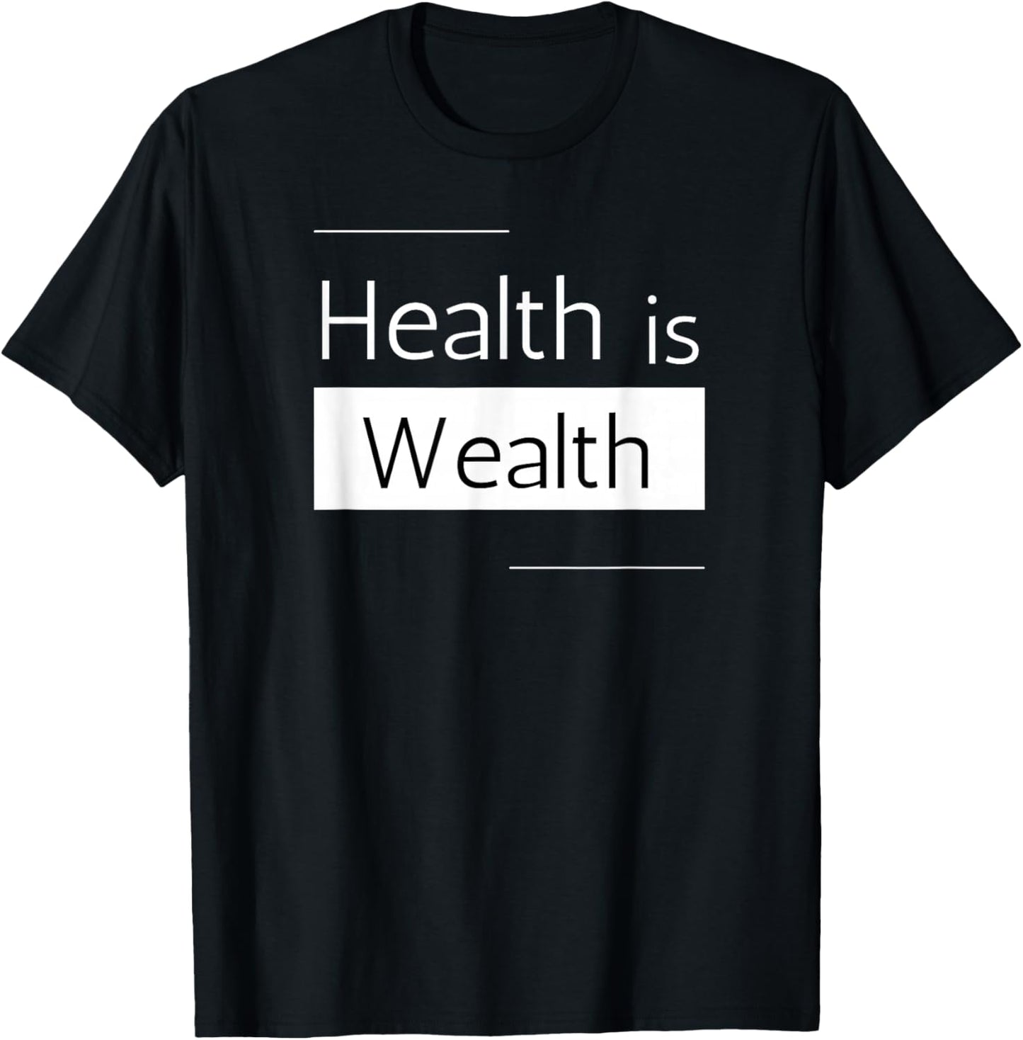 Health is Wealth , Generational Wealth T-Shirt - T-Shirt | Black