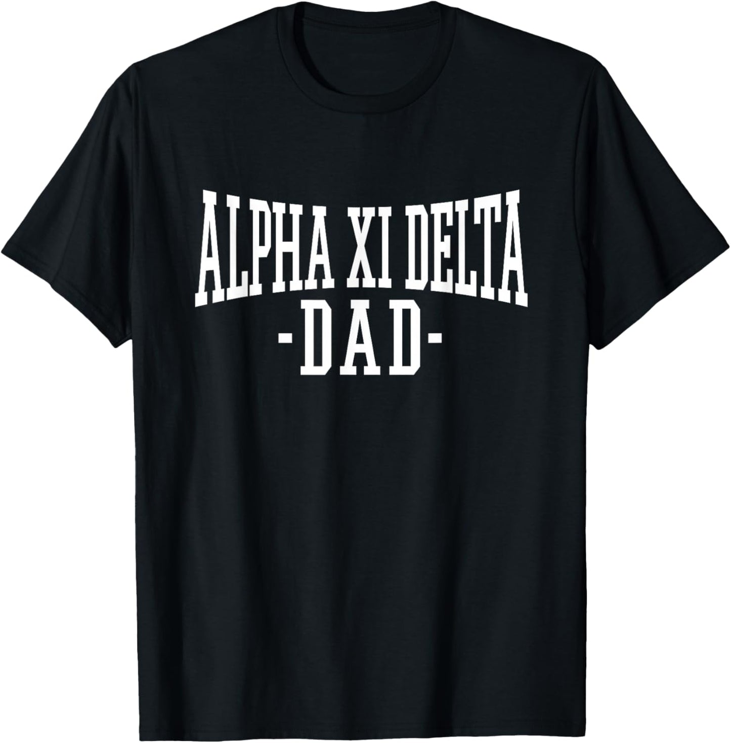 Licensed Alpha Xi Delta Under Arch Dad - White T-Shirt - T-Shirt | Black