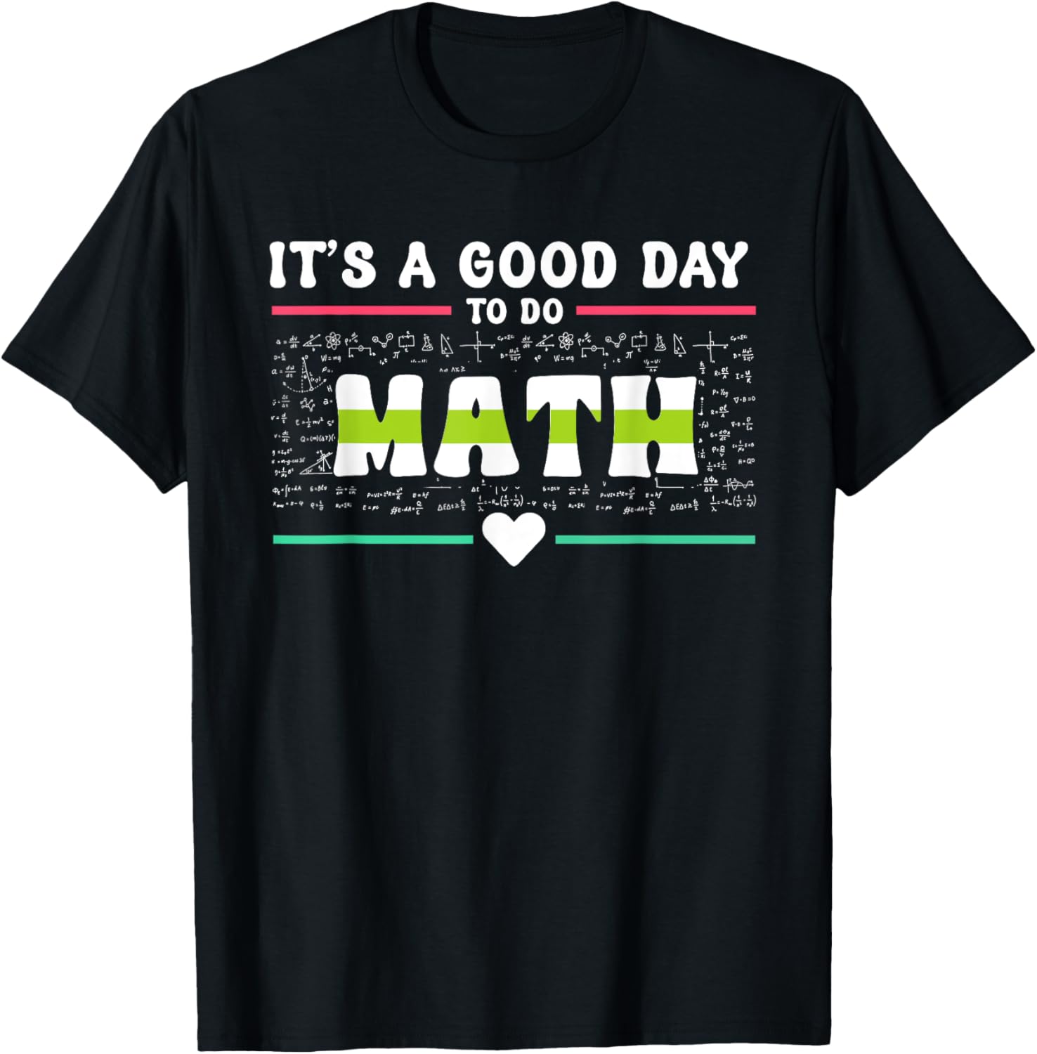 Its A Good Day To Do Math Test Day Testing Math Teachers Kid T-Shirt - T-Shirt | Black