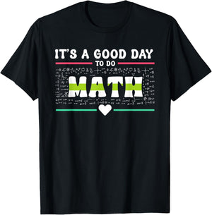 Its A Good Day To Do Math Test Day Testing Math Teachers Kid T-Shirt - T-Shirt | Black