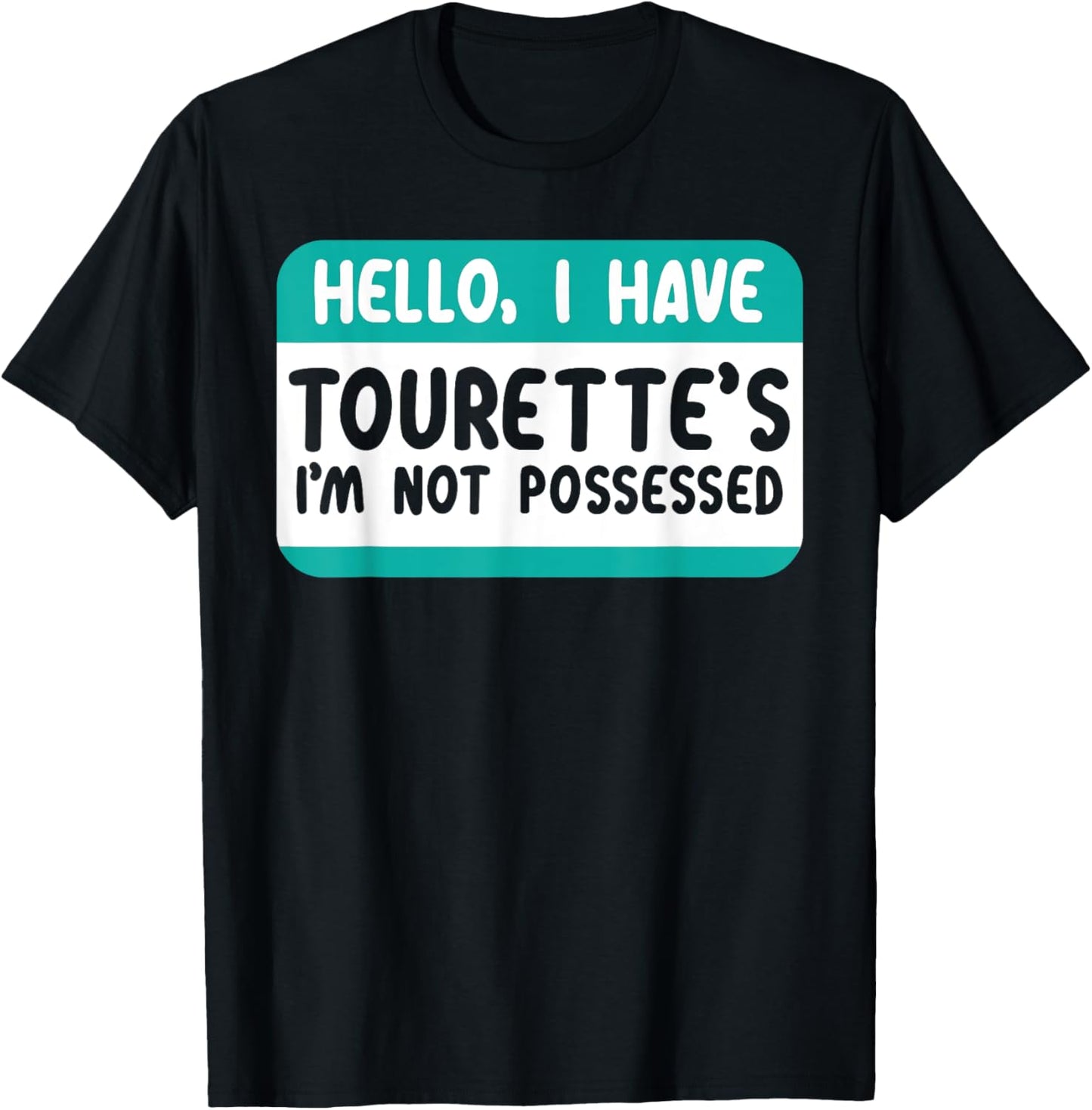 I Have Tourette Syndrome Awareness Teal Ribbon Disorder T-Shirt - T-Shirt | Black