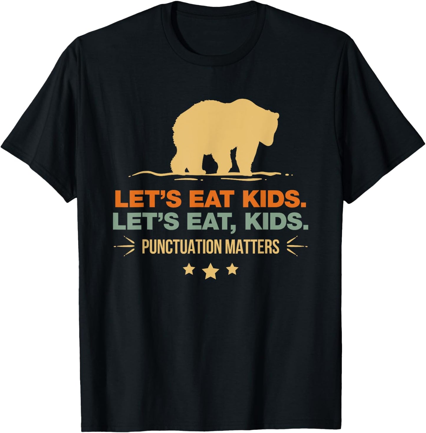 Let's Eat Kids Punctuation Matters Bear Funny Grammar T-Shirt - T-Shirt | Black