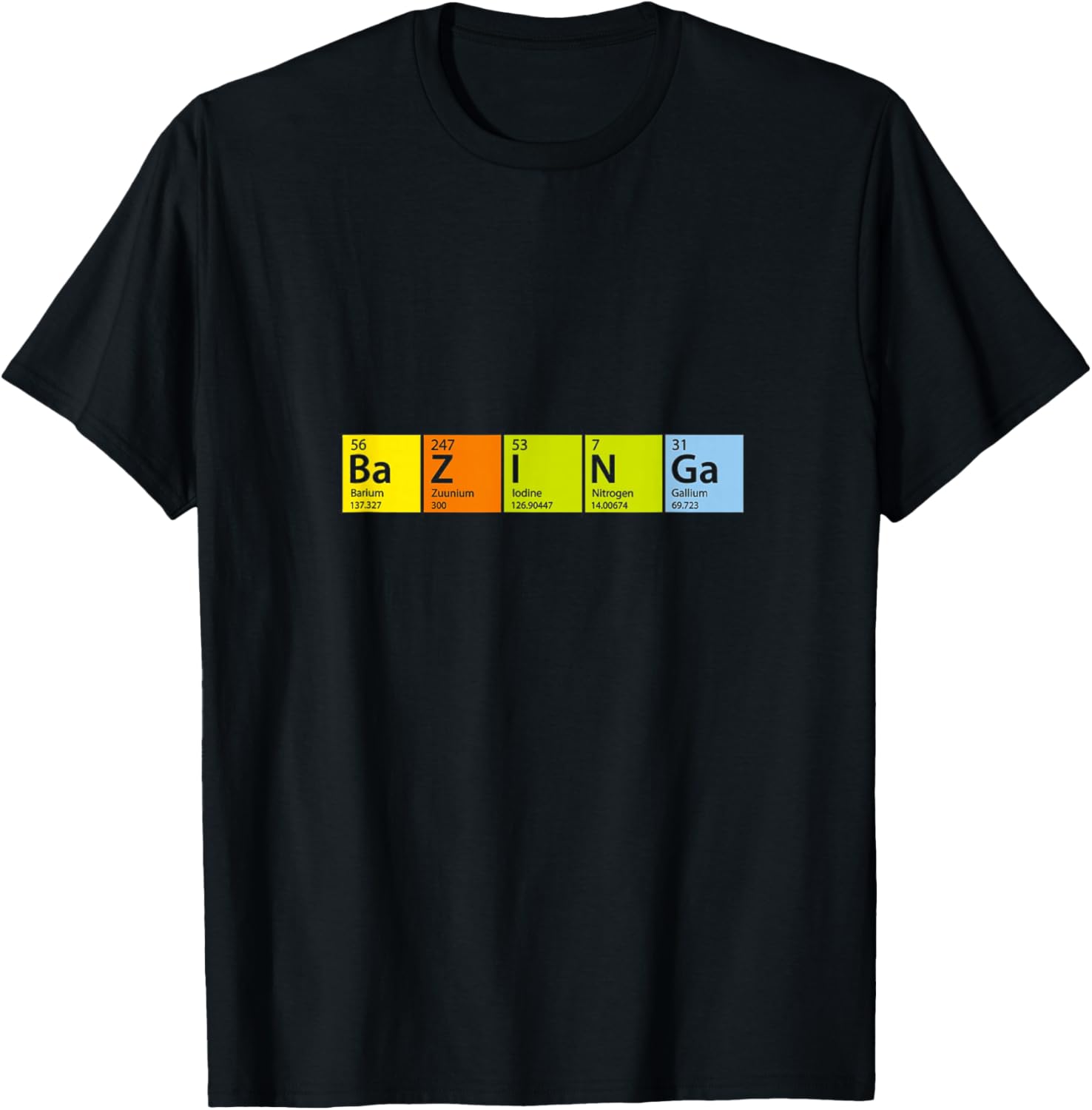 Bazinga Periodensystem Elemente Chemie Wissenschaft Lustiges Geschenk T-Shirt - T-Shirt | Black