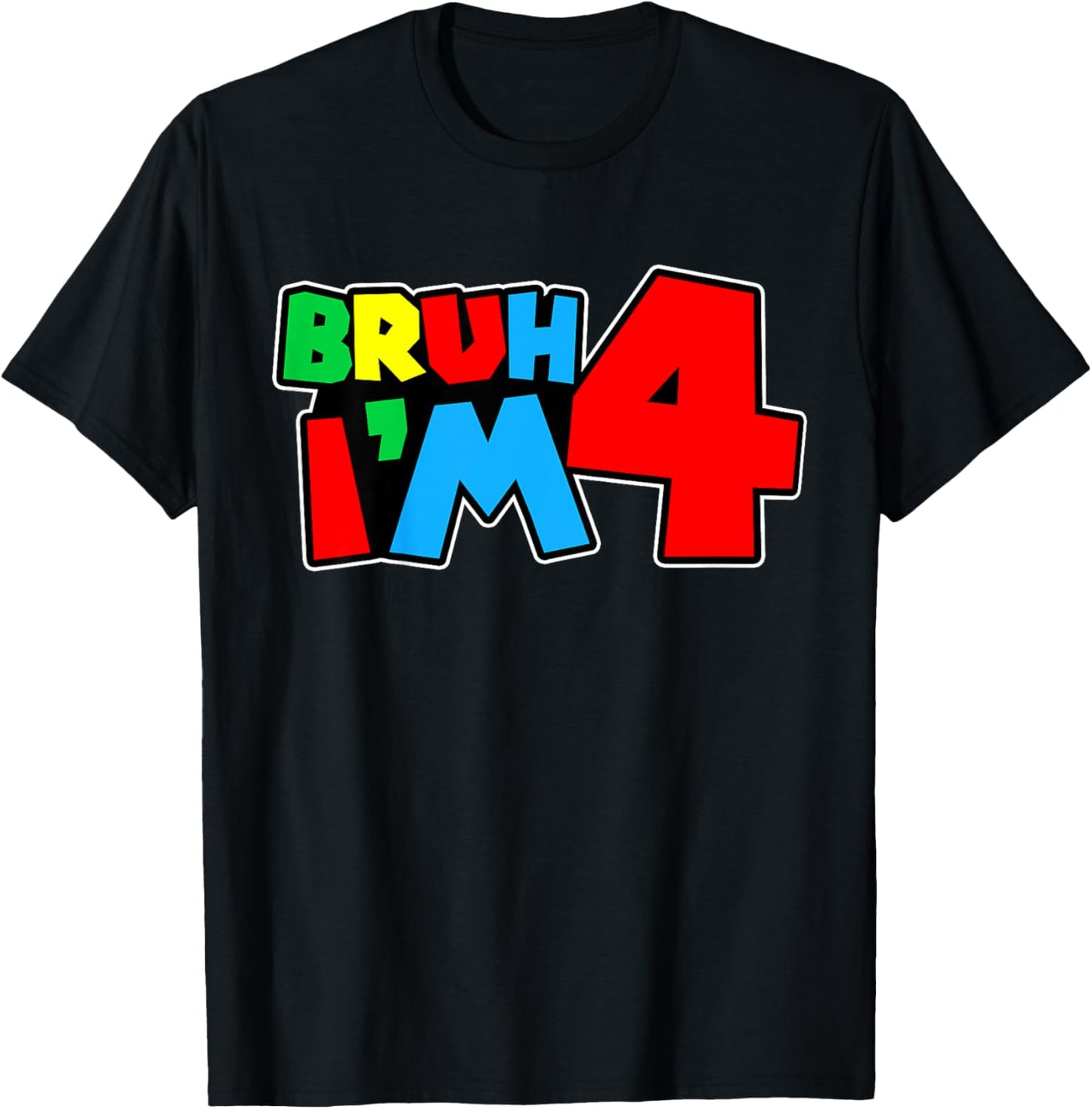 Bruh I'm 4 It's My 4th Birthday Four 4yr Year Old Gamer Bro T-Shirt - T-Shirt | Black