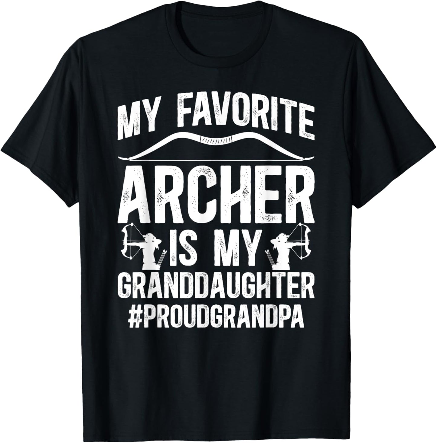 Favorite Archer Grandpa Archery Grandpa Archery Grandfather T-Shirt - T-Shirt | Black