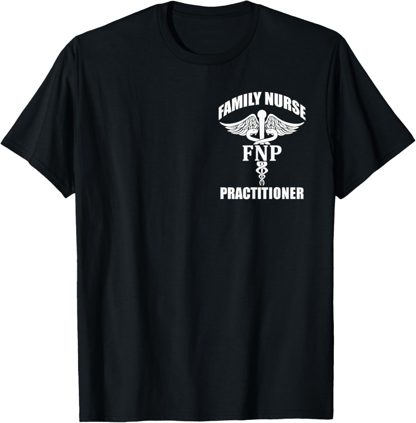 FNP Family Nurse Practitioner Caduceus Symbol Logo Graphic T-Shirt - T-Shirt | Black