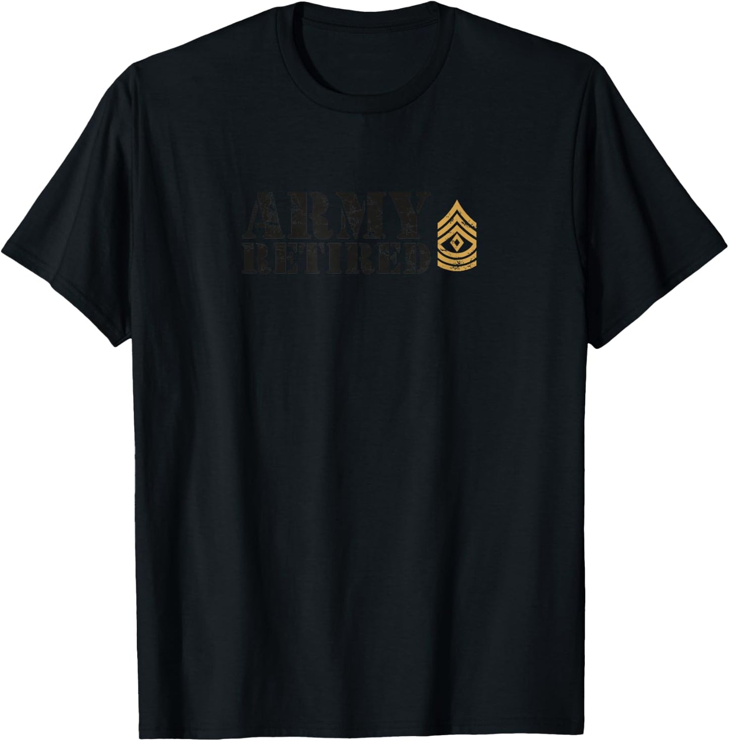 Army First Sergeant (1SG) Retired T-Shirt - T-Shirt | Black