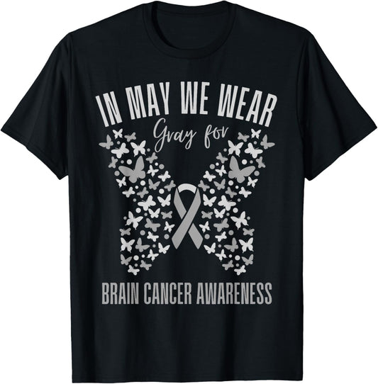 In May We Wear Gray Brain cancer Awareness Grey Ribbon T-Shirt - T-Shirt | Black