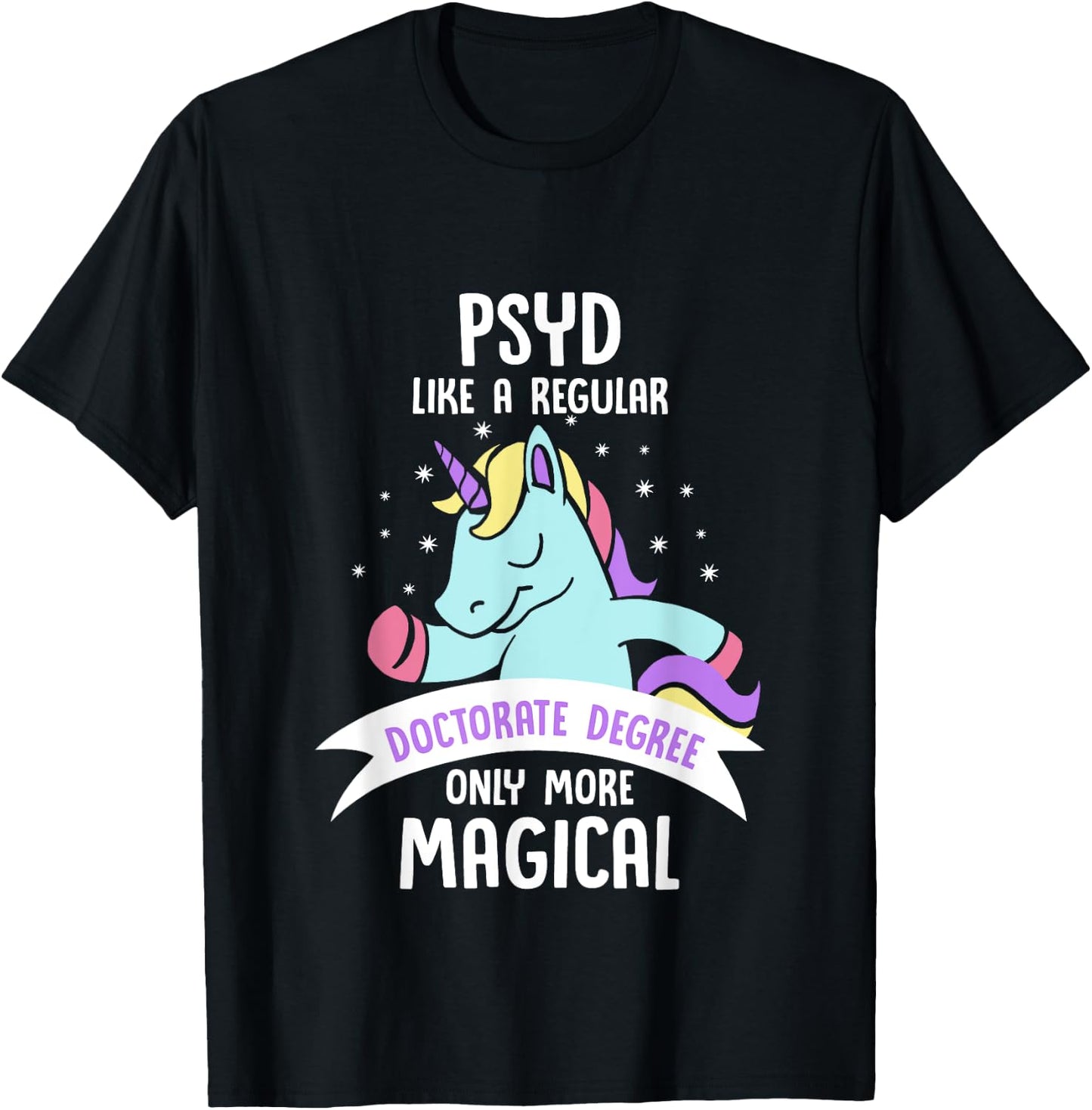 PsyD Doctor of Psychology Magical Doctorate Graduation T-Shirt - T-Shirt | Black