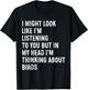 I Might Look Like I'm Listening Bird Watching T-Shirt - T-Shirt | Black