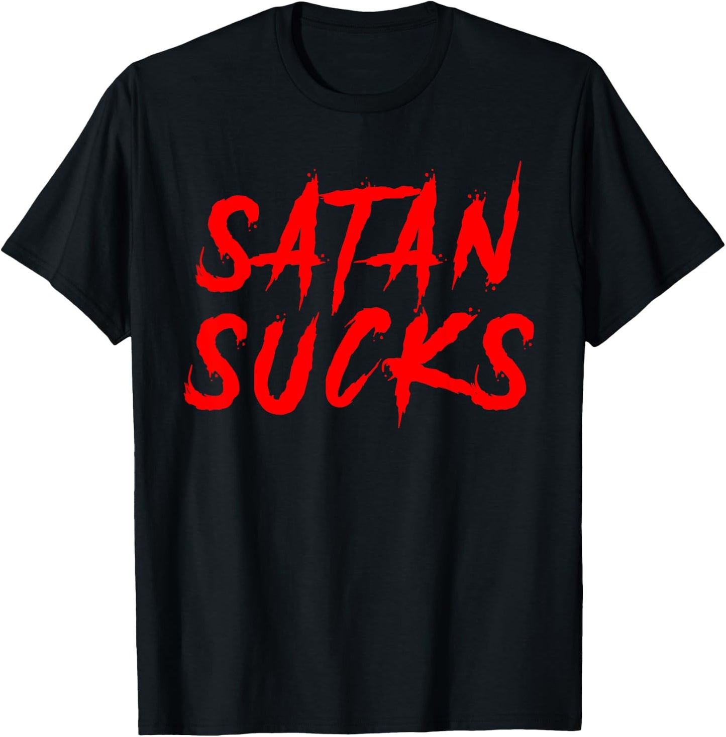 Funny Satan Sucks Christian Bible Verse Gift T-Shirt - T-Shirt | Black