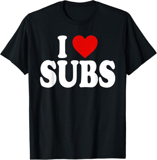I Heart Love Subs T-Shirt - T-Shirt | Black