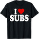 I Heart Love Subs T-Shirt - T-Shirt | Black
