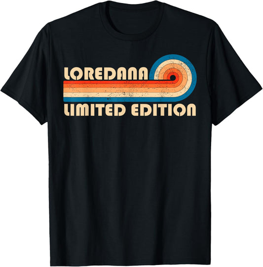 LOREDANA First Name Funny Retro Vintage Birthday T-Shirt - T-Shirt | Black