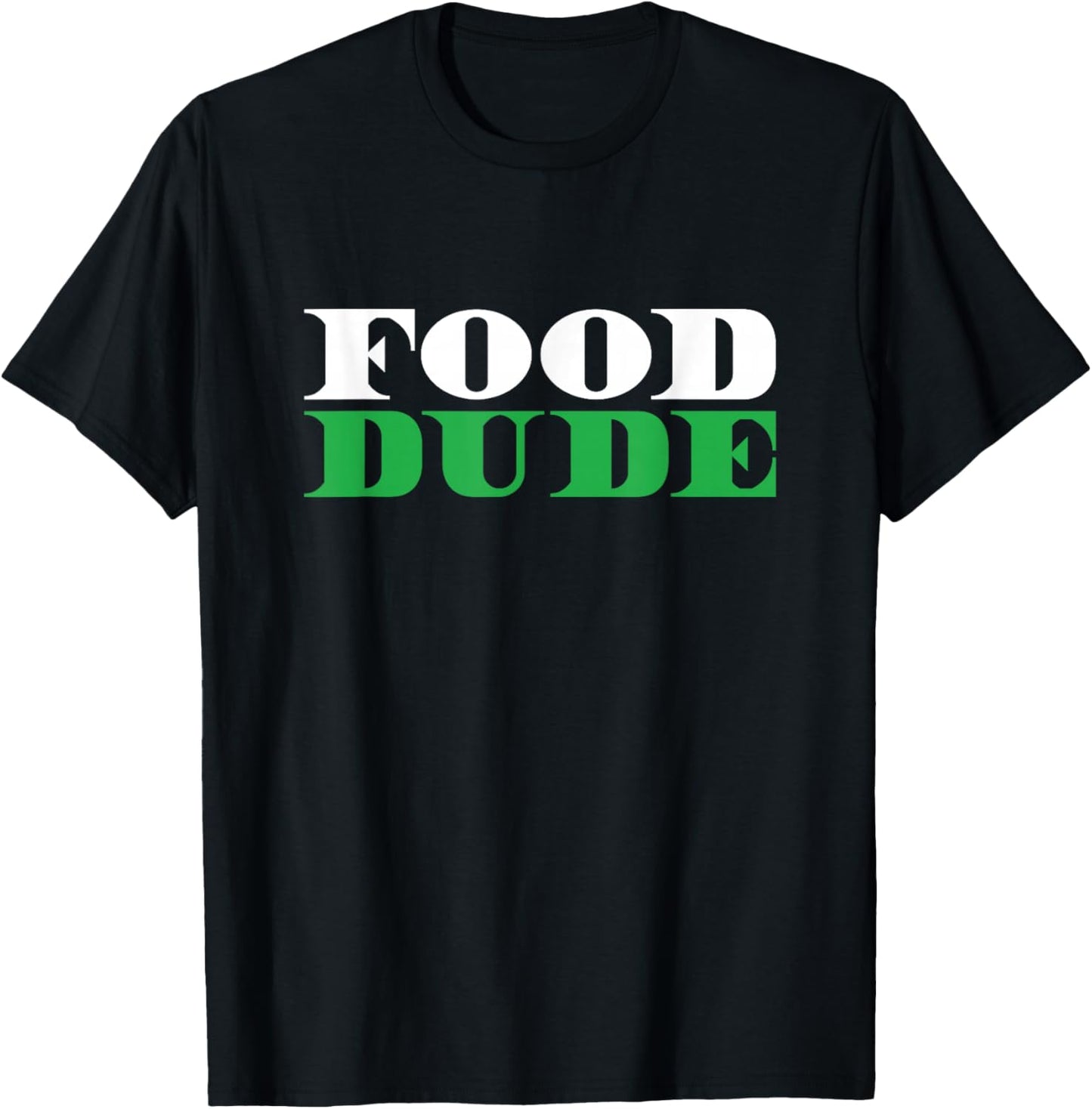 Food Dude | Kitchen Cooking Culinary | Cook Chef T-Shirt - T-Shirt | Black