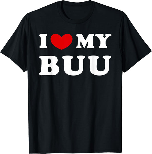 I Love My Buu, I Heart My Buu T-Shirt - T-Shirt | Black