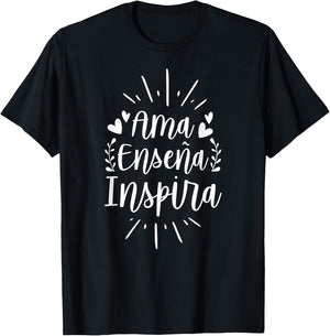 Ama Ensena Inspira Love Teach Inspire Spanish Teacher Women T-Shirt - T-Shirt | Black