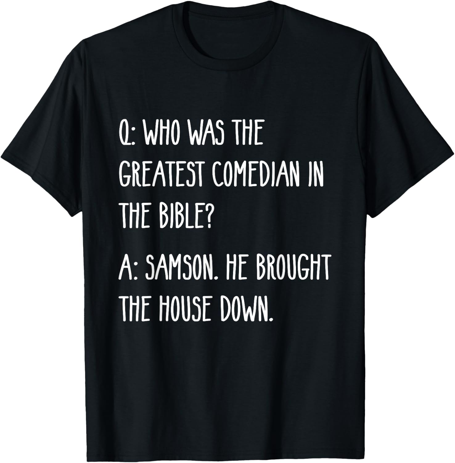 Funny Christian Dad Joke | Greatest Comedian In The Bible T-Shirt - T-Shirt | Black