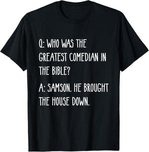 Funny Christian Dad Joke | Greatest Comedian In The Bible T-Shirt - T-Shirt | Black