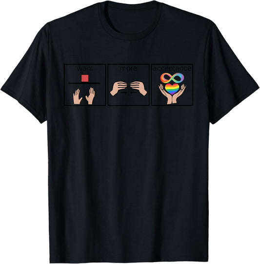 Want More Acceptance Sped Teacher Autism Awareness Month T-Shirt - T-Shirt | Black