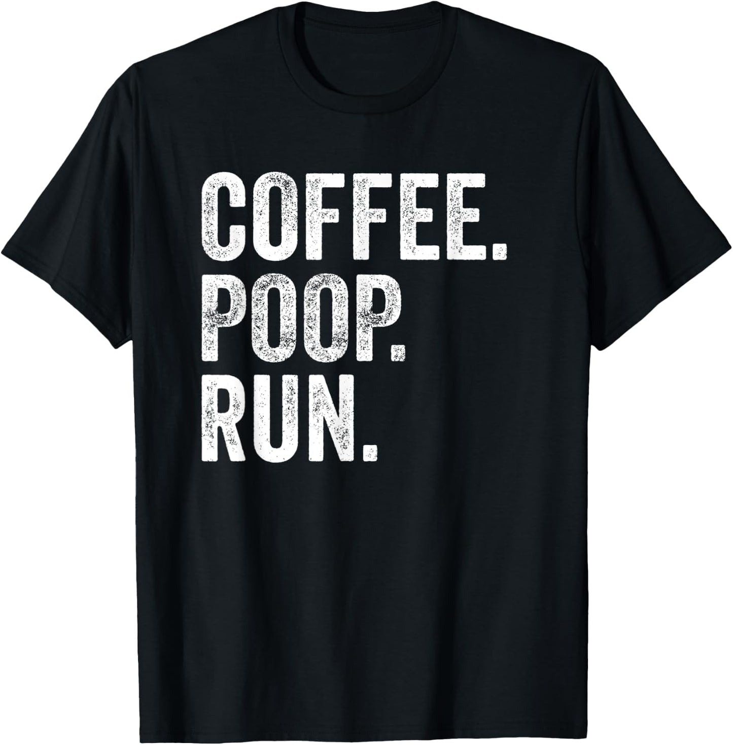 Coffee Poop Run Funny Trail Running Graphic T-Shirt - T-Shirt | Black