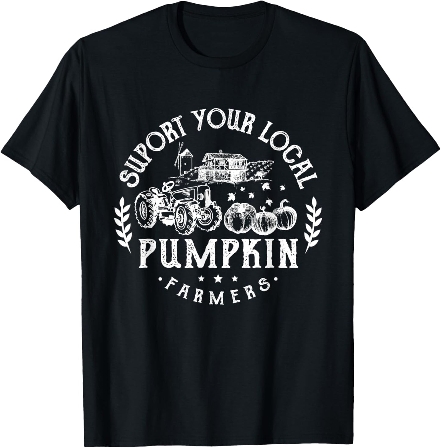 Support Your Local Pumpkin Farmers Vintage Halloween Fall T-Shirt - T-Shirt | Black
