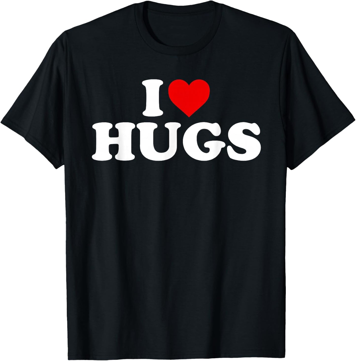 I Love Hugs - Heart T-Shirt - T-Shirt | Black