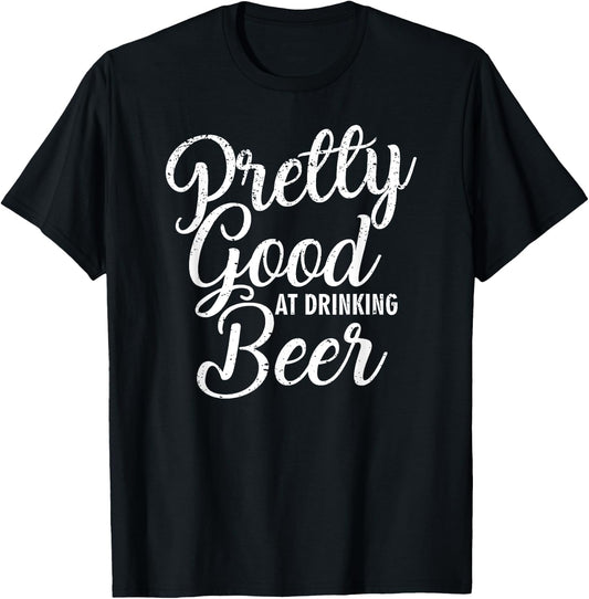 Pretty Good At Drinking Beer Country Music Concert T-Shirt - T-Shirt | Black
