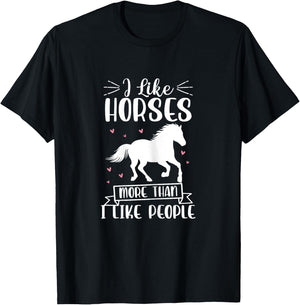 I Like Horses More Than I Like People Horse Lover Equestrian T-Shirt - T-Shirt | Black