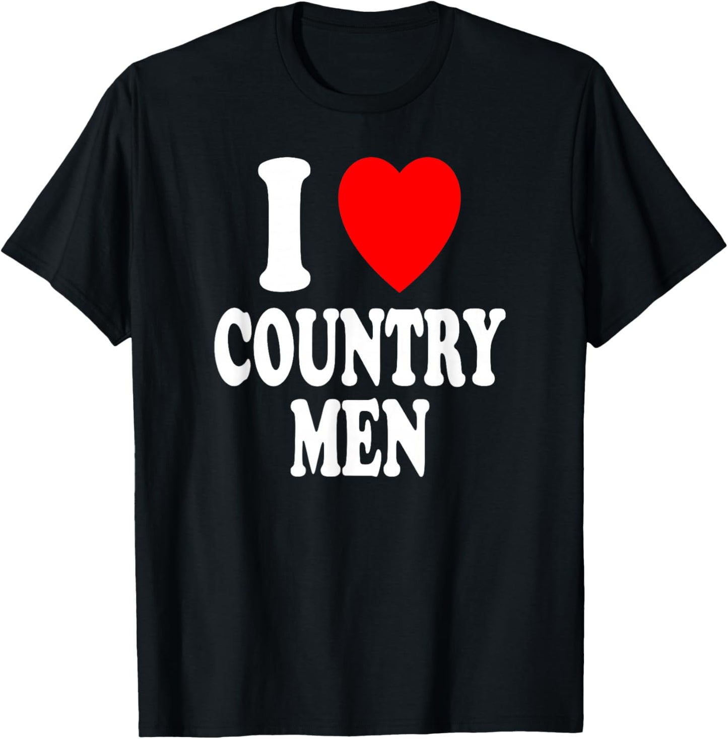 I Heart (Love) Country Men Southern Attraction Preference T-Shirt - T-Shirt | Black