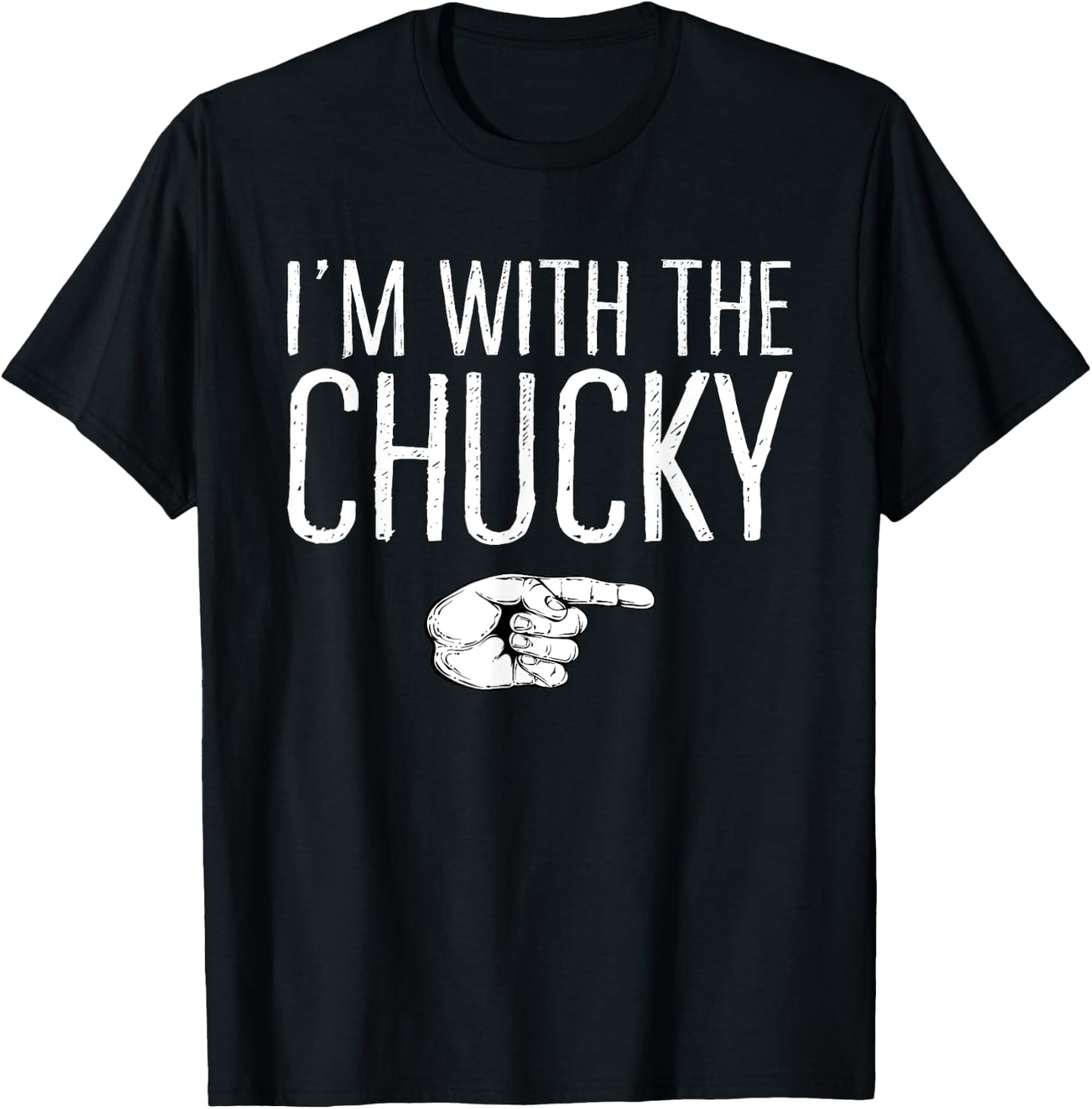 I'm With The Chucky Matching Costume Lazy Halloween Party T-Shirt - T-Shirt | Black