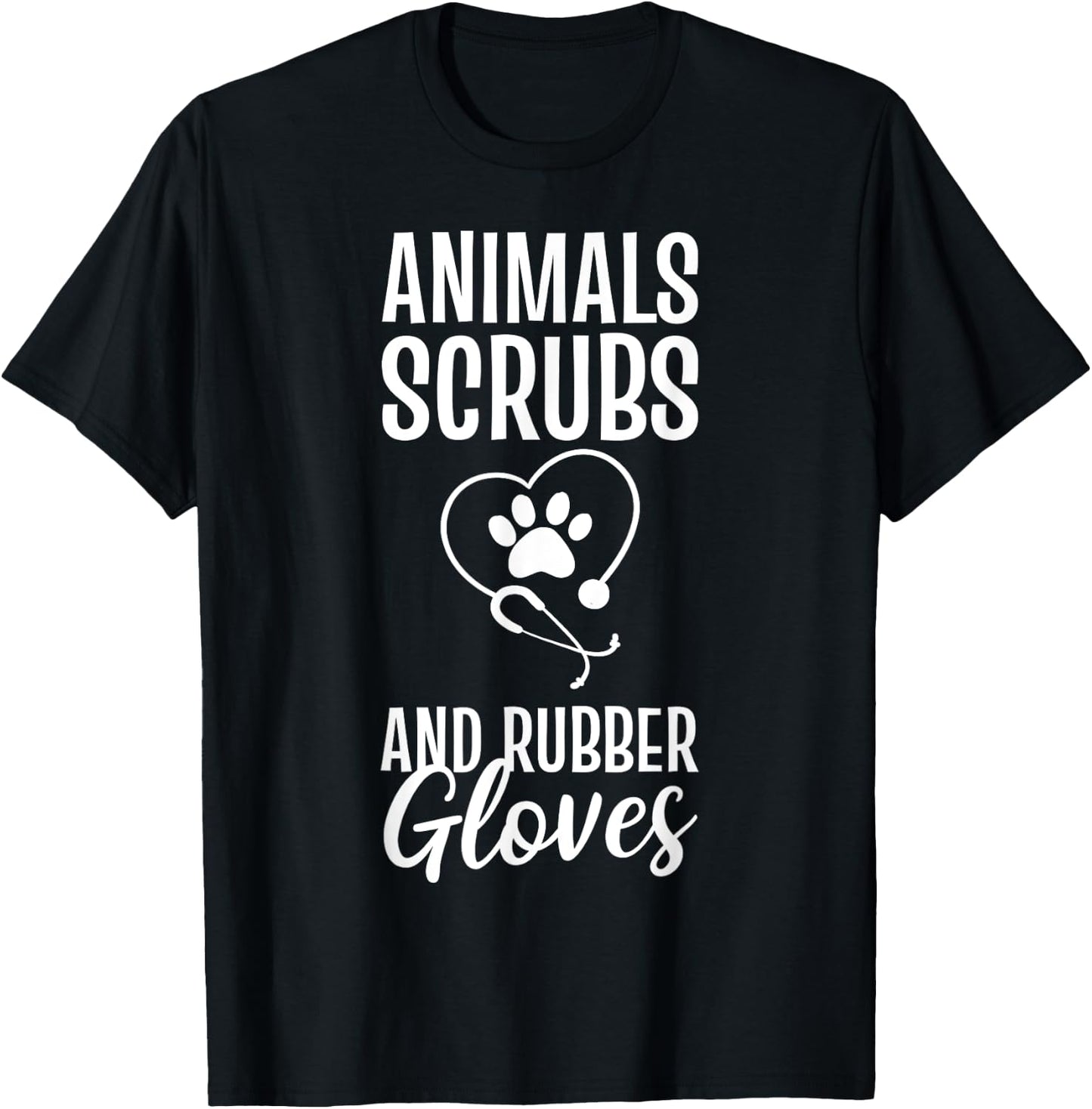 Animals Scrubs And Rubber Gloves Veterinarian T-Shirt - T-Shirt | Black