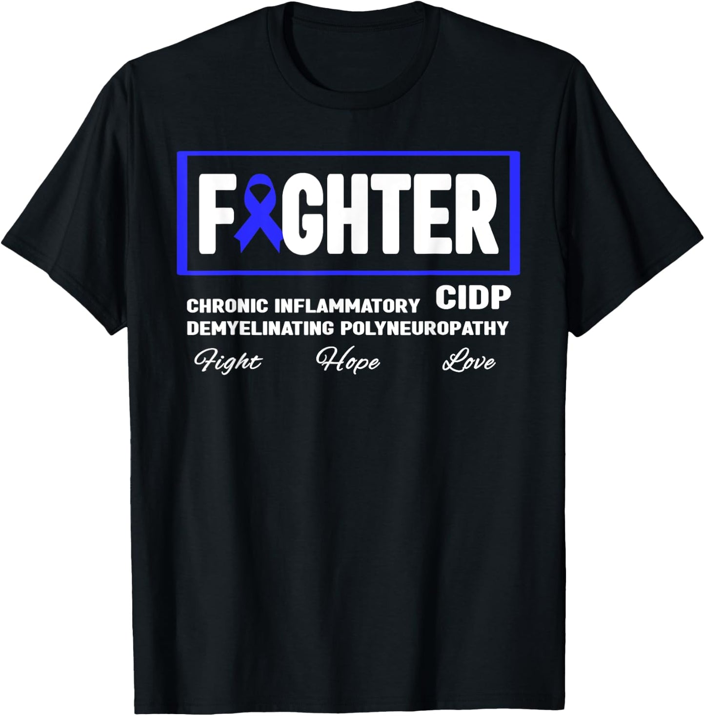 CIDP Fighter Shirt - Blue Ribbon CIDP Awareness T-Shirt - T-Shirt | Black