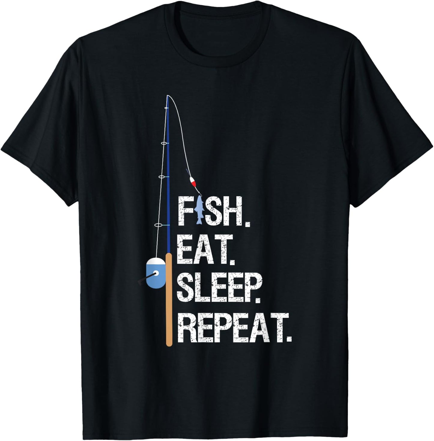 Fish Eat Sleep Repeat Funny Fishing Humor Gift T-Shirt - T-Shirt | Black