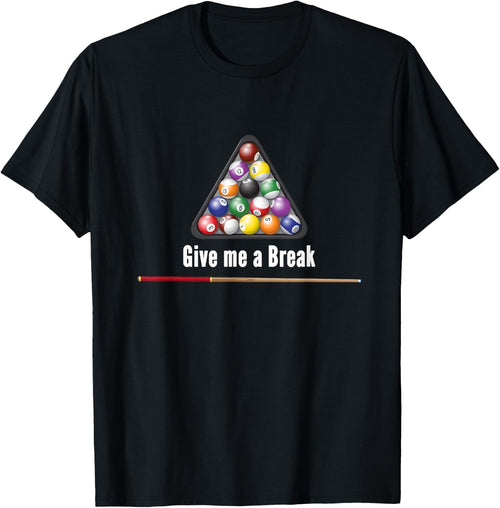 Give me a Break Billiards Pool Snooker Eight Ball Pool Table