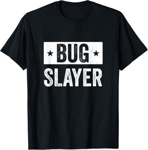 Pest Control Bug Exterminator Bug Slayer Funny T-Shirt - T-Shirt | Black