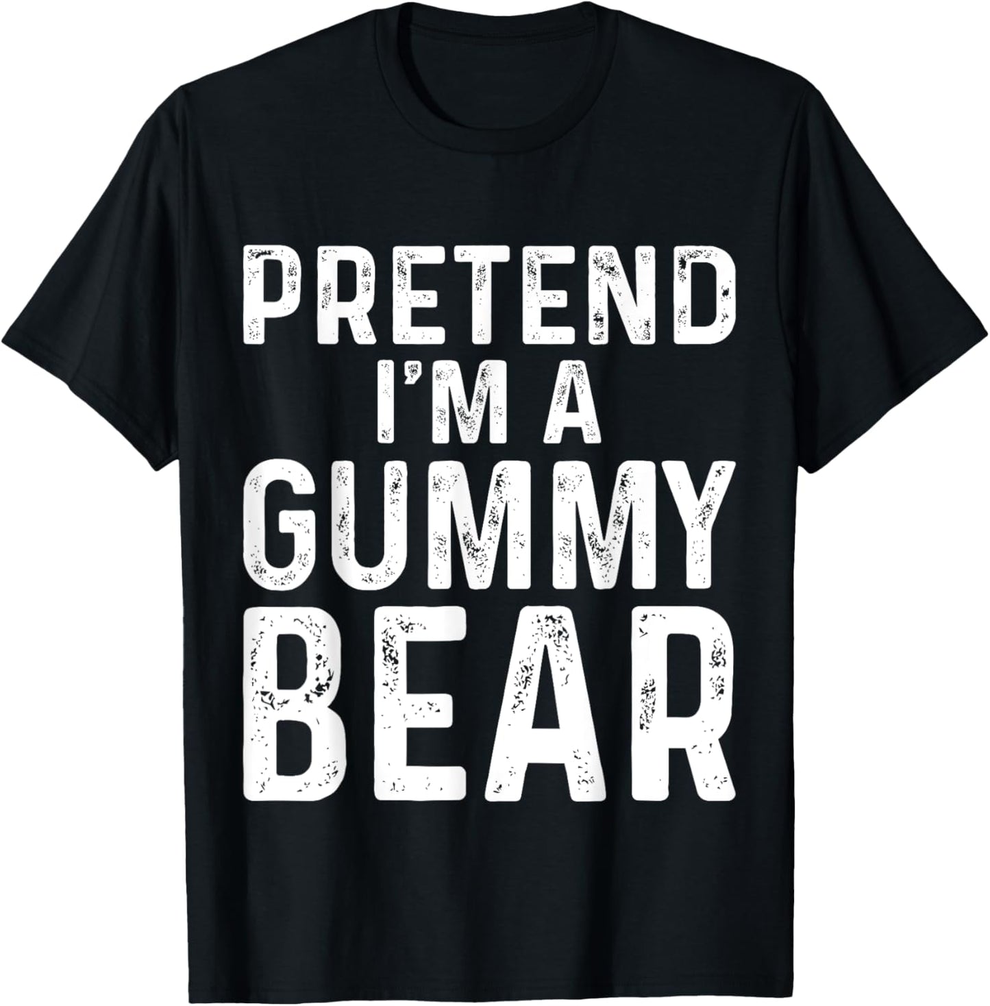 Pretend I'm A Gummy Bear Halloween Costume T-Shirt - T-Shirt | Black