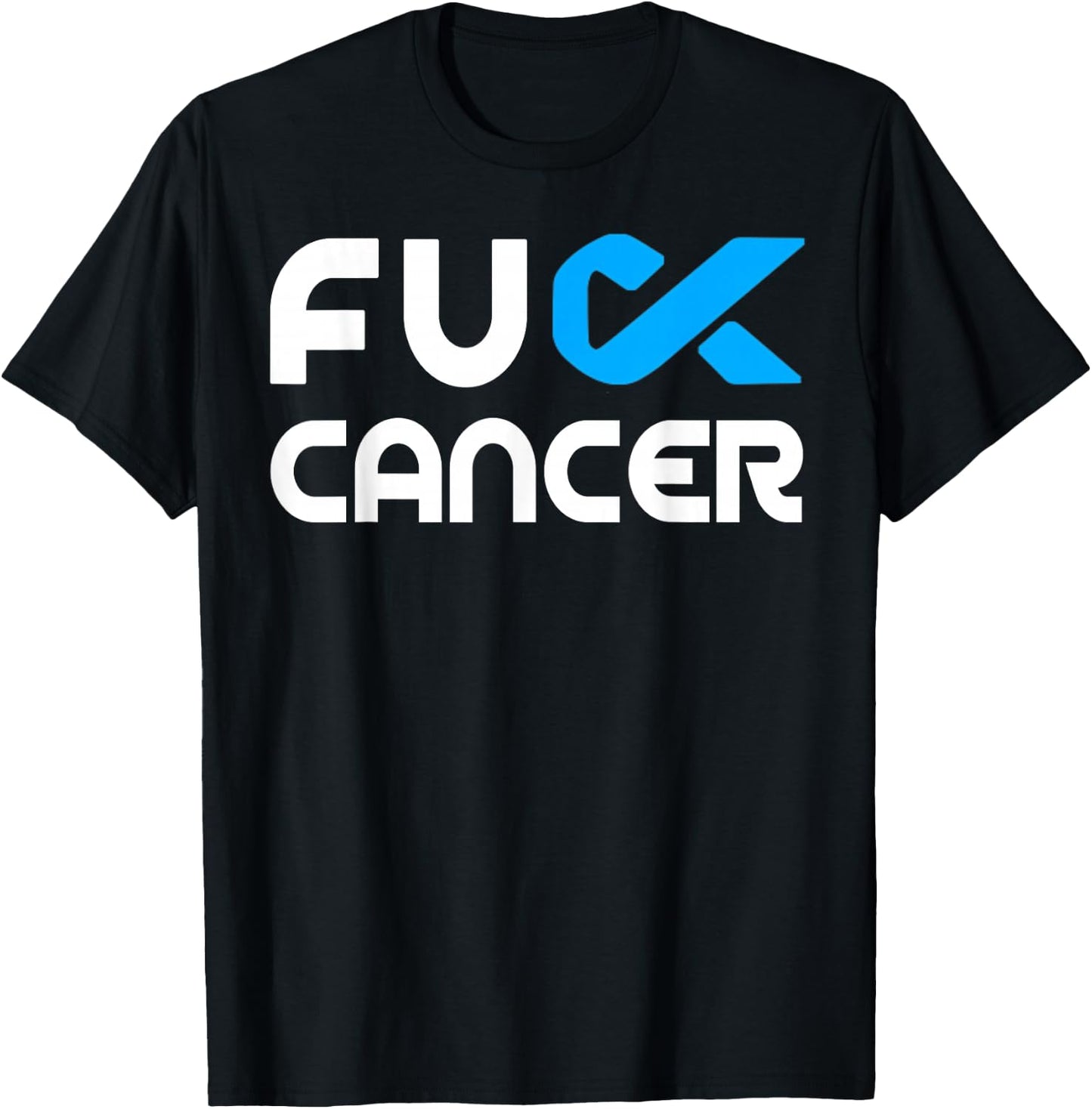 Fuck Cancer - Fuck Colon Cancer Awareness T-Shirt - T-Shirt | Black