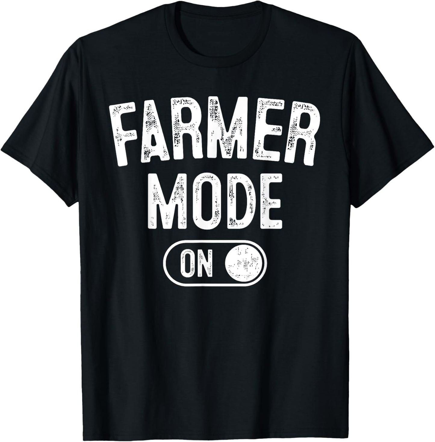 Farmer Mode On Costume Funny Farm Party Gift Gardener T-Shirt - T-Shirt | Black