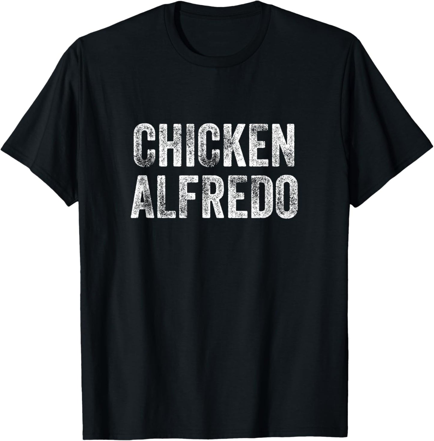 CHICKEN ALFREDO Funny Food T-Shirt - T-Shirt | Black