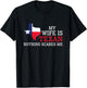 Nothing Scares Me My Wife Is Texan Husband Texas T-Shirt - T-Shirt | Black