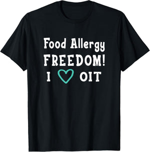 OIT Food Allergy Freedom Shirt T-Shirt - T-Shirt | Black