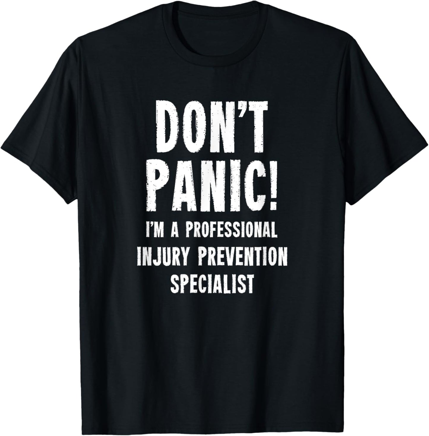Injury Prevention Specialist T-Shirt - T-Shirt | Black