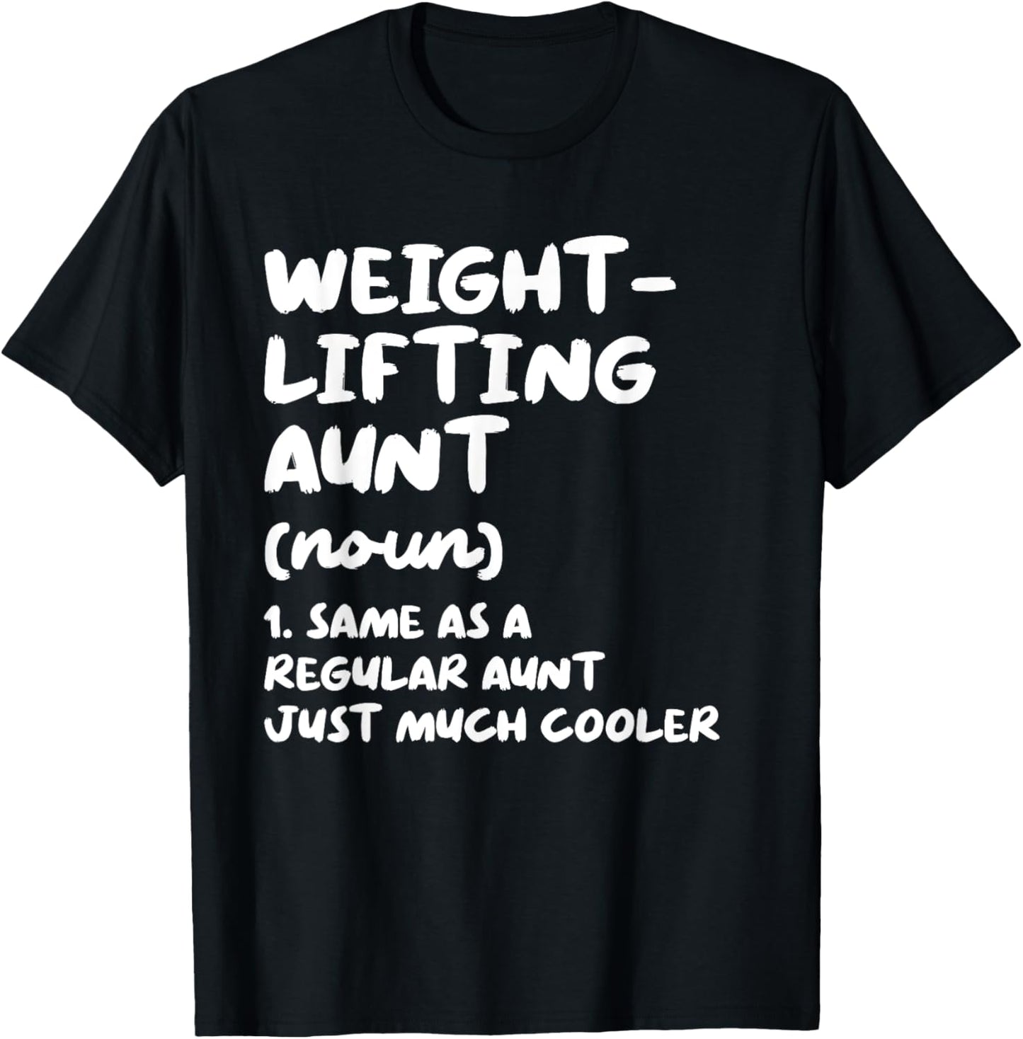 Weightlifting Aunt Definition Funny & Sassy Sports T-Shirt - T-Shirt | Black
