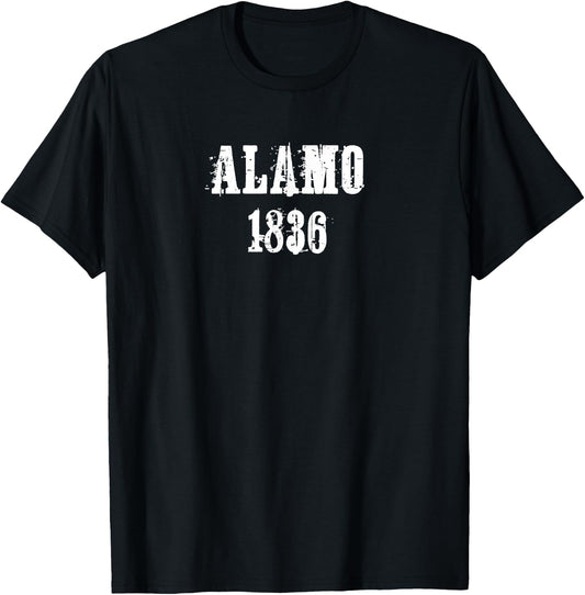 The Battle of Alamo 1836 Texas American Texan History Rustic T-Shirt - T-Shirt | Black