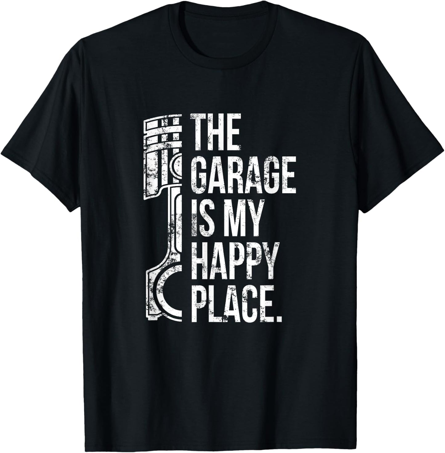 The Garage is my Happy Place T-Shirt - T-Shirt | Black