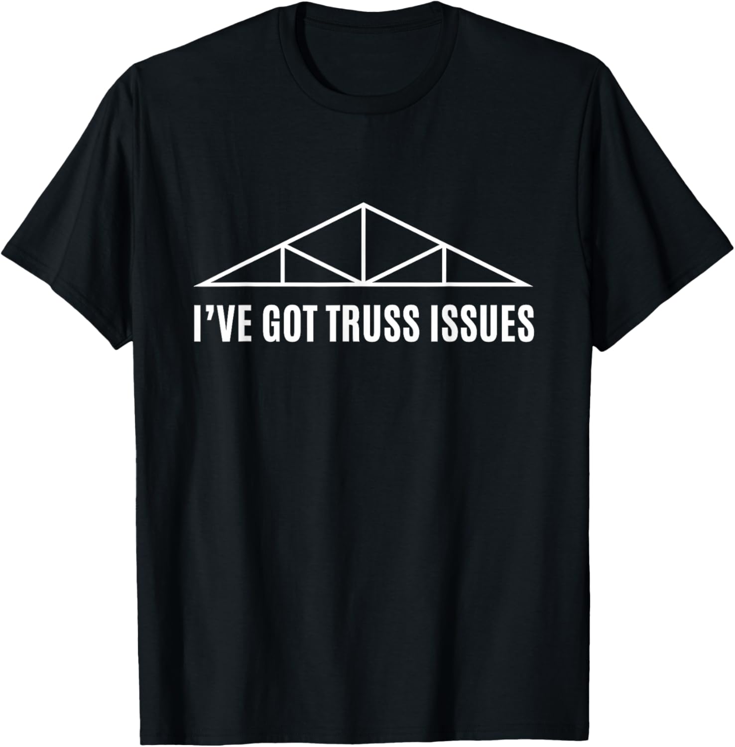 Architect I've Got Truss Issues Architecture CAD Drawing T-Shirt - T-Shirt | Black