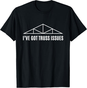 Architect I've Got Truss Issues Architecture CAD Drawing T-Shirt - T-Shirt | Black