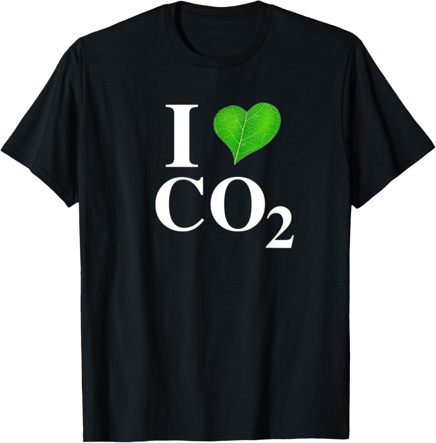 I Love Co2 Carbon Dioxide Climate Change Hoax Global Warming T-Shirt - T-Shirt | Black